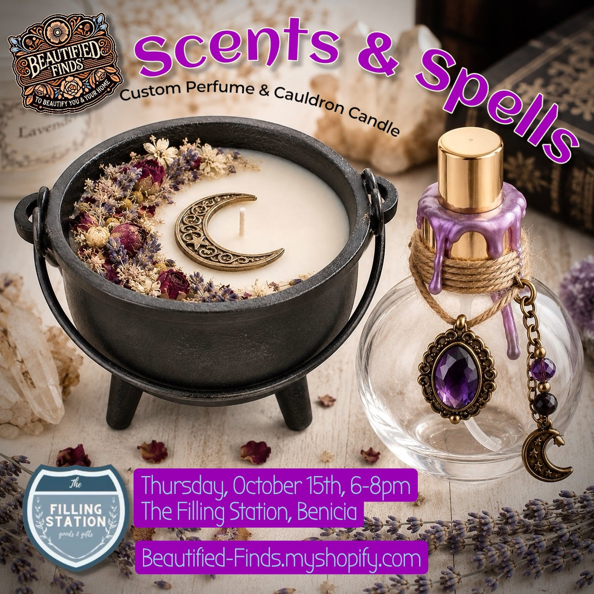 🌙 Scents & Spells - The Filling Station, Benicia 10/15