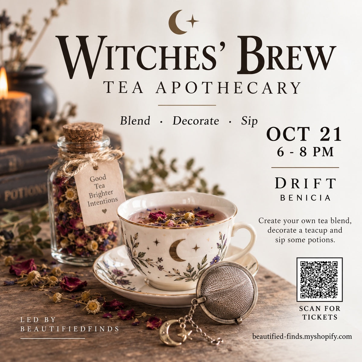 🌙 ✨ WITCHES’ BREW TEA APOTHECARY - Drift Benicia 10/21